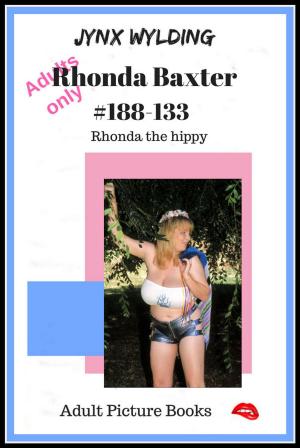Cover of the book Rhonda Baxter Rhonda the Hippy by Jynx Wylding