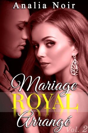 Book cover of Mariage Royal Arrangé (Tome 2)