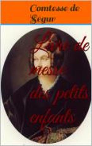 Cover of the book Livre de messe des petits enfants by Diego Jaramillo Cuartas