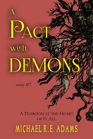 Cover of the book A Pact with Demons (Story #7): A Tearoom at the Heart of It All by Jackie Collins