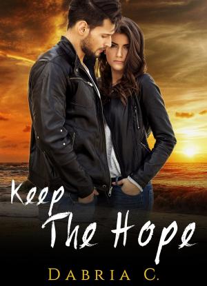 Book cover of Keep The Hope