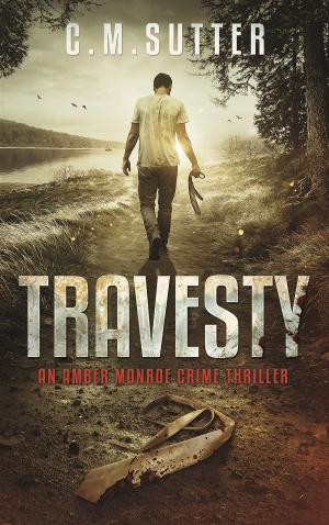 Cover of the book Travesty by C.M. Sutter