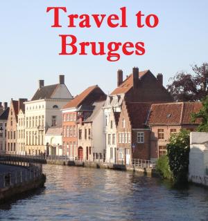 Cover of the book Travel to Bruges by Harun Yahya (Adnan Oktar)