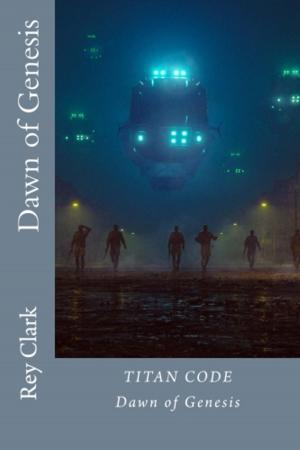 Cover of the book Dawn of Genesis by Rheagan Greene