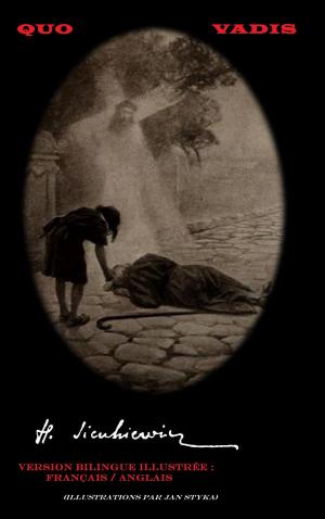 Book cover of QUO VADIS - BILINGUE : FRANÇAIS / ANGLAIS (ILLUSTRATIONS PAR JAN STYKA)