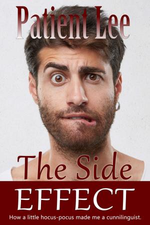 Cover of the book The Side Effect by Patient Lee