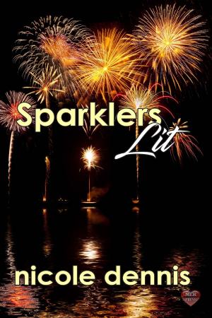 Cover of the book Sparklers Lit by Stephani Hecht