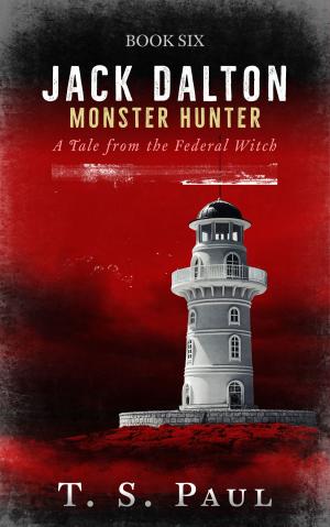 Book cover of Jack Dalton, Monster Hunter #6