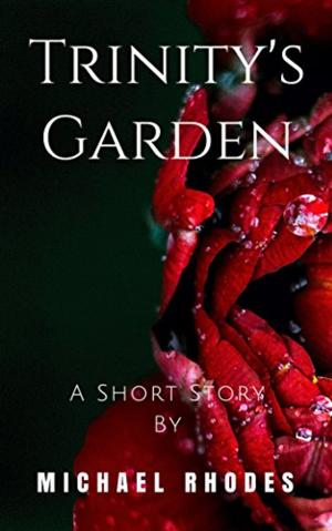 Cover of the book Trinity's Garden by Lori Meyer