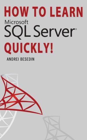 Book cover of How To Learn Microsoft SQL Server Quickly!