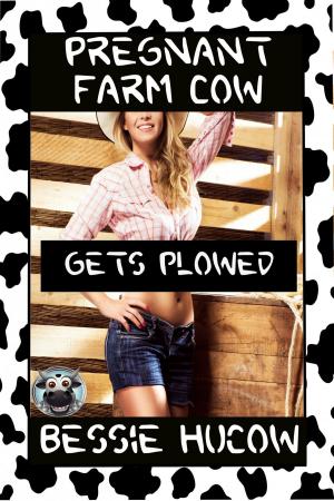 Cover of the book Pregnant Farm Cow Gets Plowed (Part 2) by Alexandra Storm