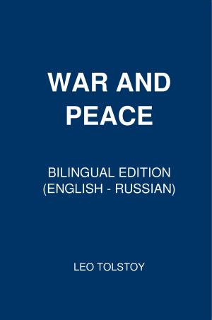 Cover of the book War and Peace by Elena A. Webb, Jane Pronina, Kate Savushkina