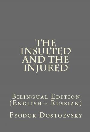 Cover of the book The Insulted and the Injured by Algernon Blackwood