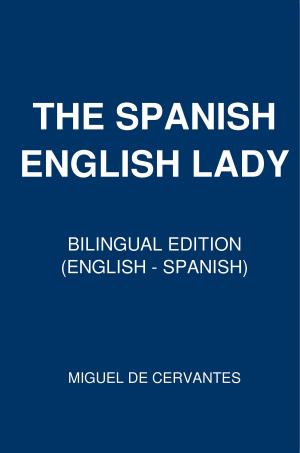 Cover of the book The Spanish-English Lady by Mark Routh