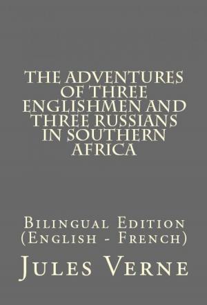 Cover of the book The Adventures of Three Englishmen and Three Russians in Southern Africa by Muham Sakura Dragon
