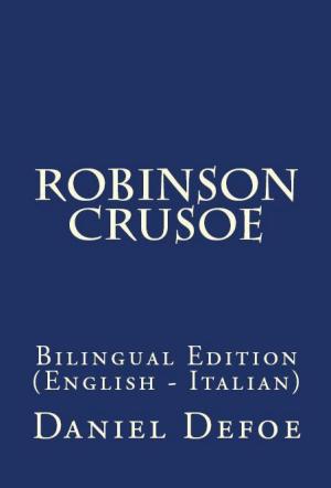 Cover of the book The Life And Adventures Of Robinson Crusoe by Theodore Dreiser