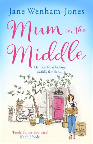 Cover of the book Mum in the Middle by Lauren Child