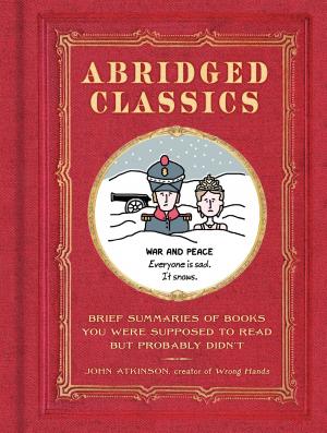 Cover of the book Abridged Classics by Paula Byrne