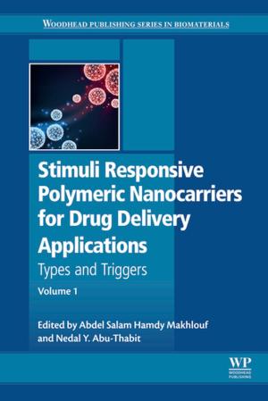 Cover of the book Stimuli Responsive Polymeric Nanocarriers for Drug Delivery Applications by Yasunori Machida, Chentao Lin, Fuyuhiko Tamanoi