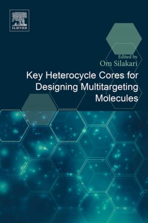 Cover of the book Key Heterocycle Cores for Designing Multitargeting Molecules by J. B. Sykes, D. ter Haar