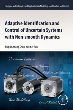 Book cover of Adaptive Identification and Control of Uncertain Systems with Non-smooth Dynamics