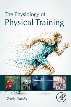 Cover of the book The Physiology of Physical Training by Ruth MacDonald, Cheryll Reitmeier