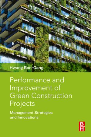 Cover of the book Performance and Improvement of Green Construction Projects by Geoff Craighead