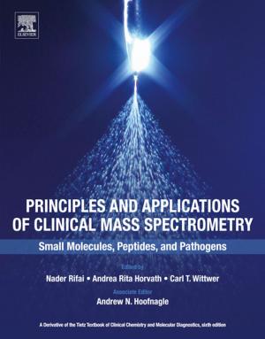 Cover of the book Principles and Applications of Clinical Mass Spectrometry by Arun K. Shukla