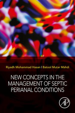 Cover of the book New Concepts in the Management of Septic Perianal Conditions by 