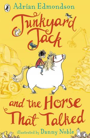 Cover of the book Junkyard Jack and the Horse That Talked by Jean-Jacques Rousseau