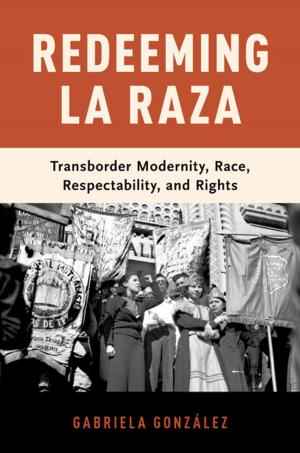 Cover of the book Redeeming La Raza by J. Samuel Barkin, Laura Sjoberg
