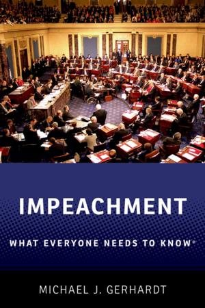 Cover of the book Impeachment: What Everyone Needs to Know® by the late Don E. Fehrenbacher