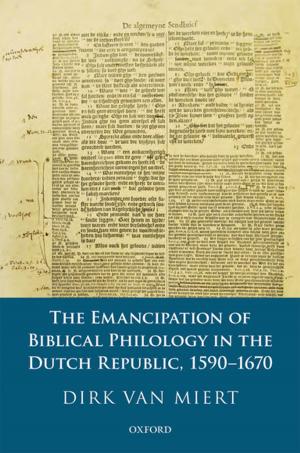 Cover of the book The Emancipation of Biblical Philology in the Dutch Republic, 1590-1670 by Jeanne Bamberger