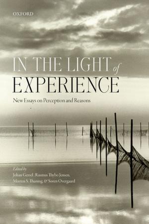 Cover of the book In the Light of Experience by Rosalyn Higgins, Philippa Webb, Dapo Akande, Sandesh Sivakumaran, James Sloan