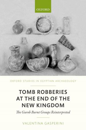 Cover of the book Tomb Robberies at the End of the New Kingdom by Guy Davidov