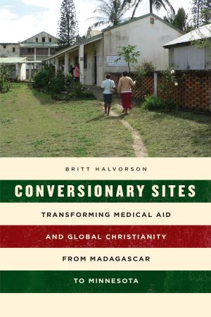 Cover of the book Conversionary Sites by Kristine C. Harper