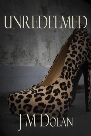 Cover of the book Unredeemed by Joanie MacNeil