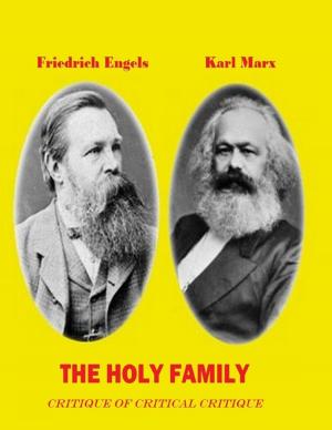 Book cover of The Holy Family - Critique of Critical Critique