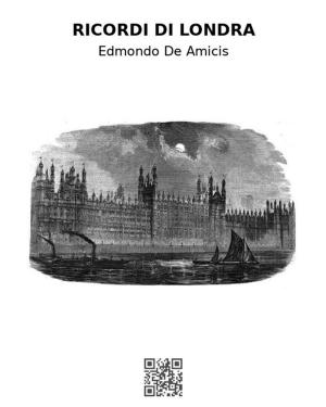 Cover of the book Ricordi di Londra by Luigi capuana
