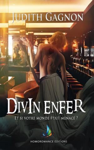 Cover of the book Divin Enfer | Livre lesbien, roman lesbien by Laurence Cara-Eletto