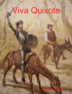 Cover of the book Viva Quixote by Chinmoy Mukherjee