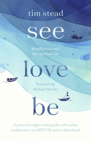 Cover of the book See, Love, Be by Rodney Stark