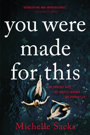 Cover of the book You Were Made for This by James Patterson