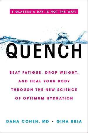 Cover of the book Quench by David Zinczenko, Ted Spiker