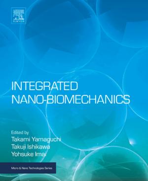Cover of the book Integrated Nano-Biomechanics by Dimitri Gidaspow