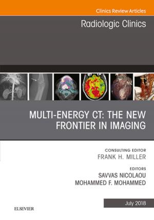 Book cover of Multi-Energy CT: The New Frontier in Imaging, An Issue of Radiologic Clinics of North America, E-Book