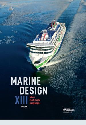 Cover of the book Marine Design XIII, Volume 1 by Neville A. Stanton, Daniel P. Jenkins, Paul M. Salmon, Guy H. Walker, Kirsten M. A. Revell, Laura A. Rafferty
