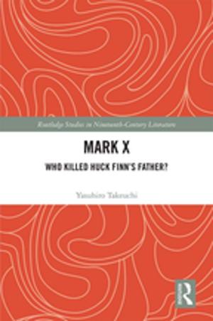 Cover of the book Mark X by Lien Luu, Jonquil Lowe, Jason Butler, Tony Byrne