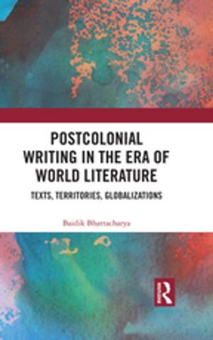 Cover of the book Postcolonial Writing in the Era of World Literature by Philip Cox, Adriana Craciun, W M Verhoeven, Richard Cronin, Claudia L Johnson