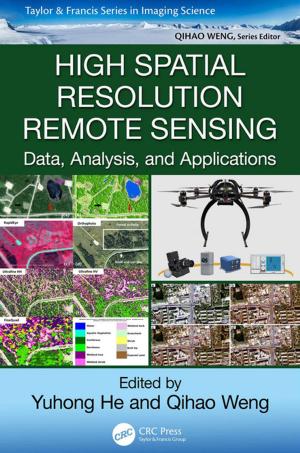 Cover of the book High Spatial Resolution Remote Sensing by Steve Horton, Jeong Mo Yang